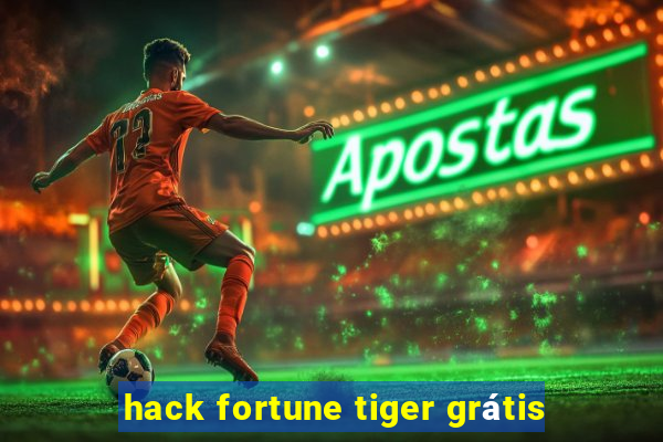 hack fortune tiger grátis